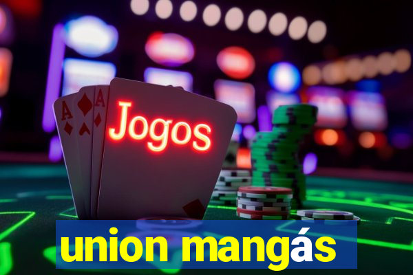 union mangás